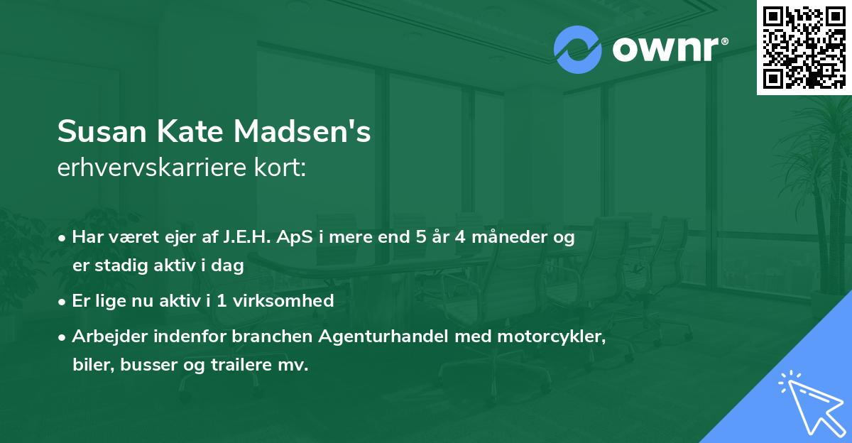 Susan Kate Madsen's erhvervskarriere kort