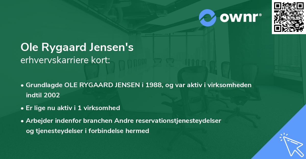 Ole Rygaard Jensen's erhvervskarriere kort