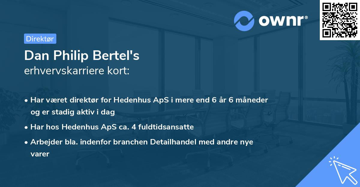 Dan Philip Bertel's erhvervskarriere kort