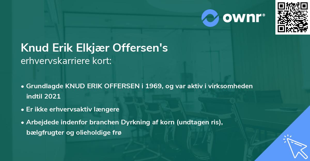 Knud Erik Elkjær Offersen's erhvervskarriere kort