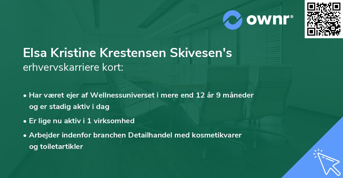 Elsa Kristine Krestensen Skivesen's erhvervskarriere kort