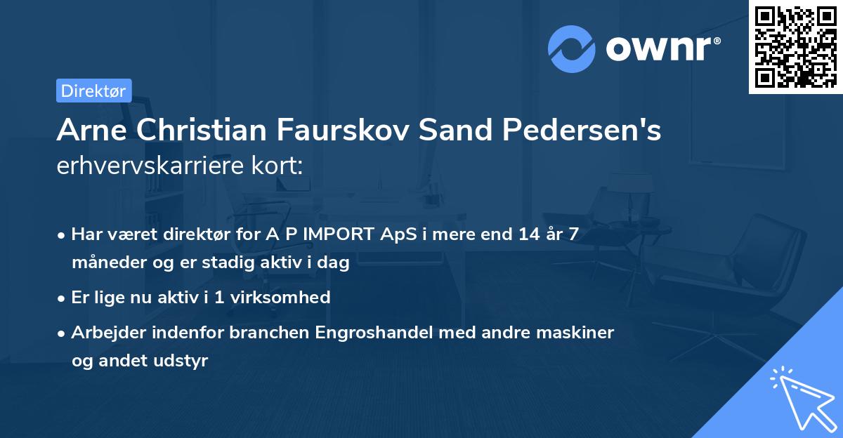 Arne Christian Faurskov Sand Pedersen's erhvervskarriere kort