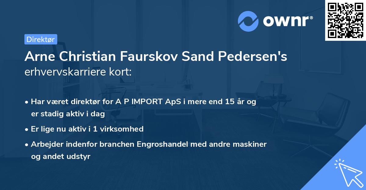 Arne Christian Faurskov Sand Pedersen's erhvervskarriere kort