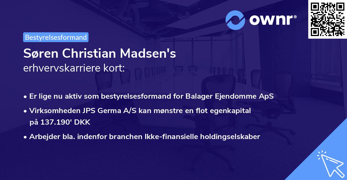Søren Christian Madsen's erhvervskarriere kort