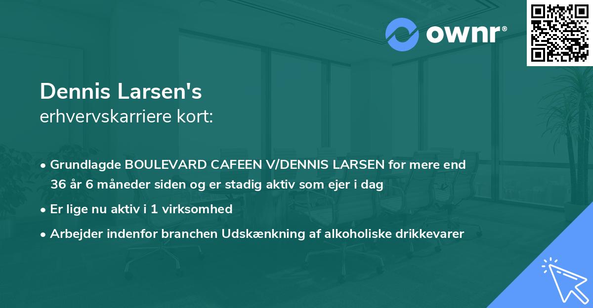 Dennis Larsen's erhvervskarriere kort