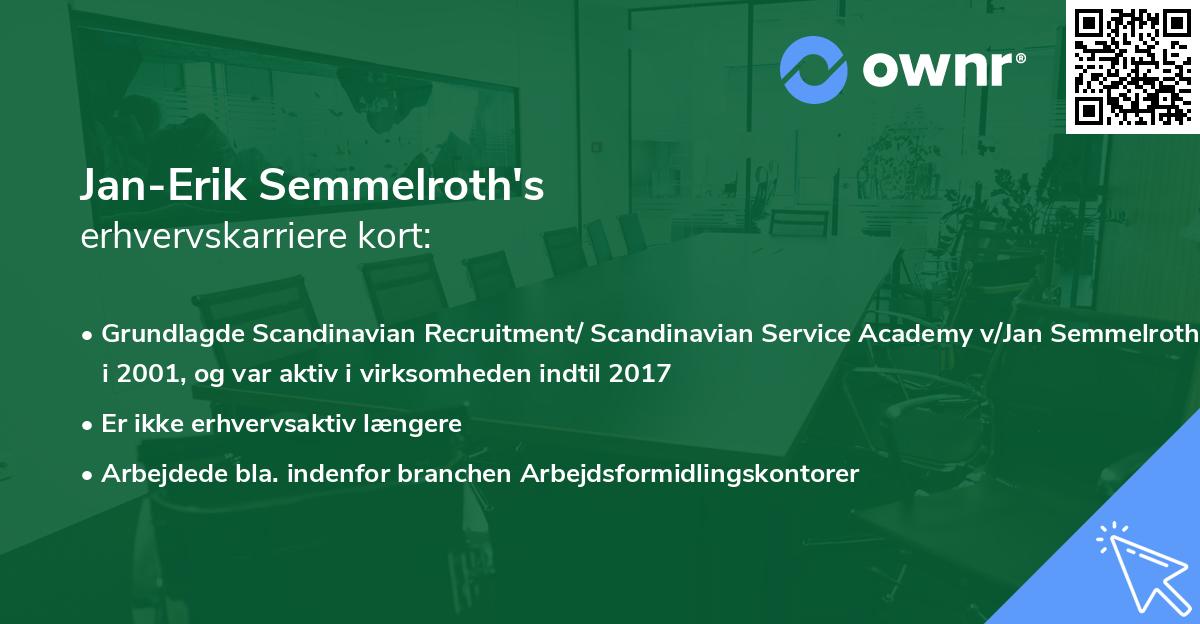 Jan-Erik Semmelroth's erhvervskarriere kort
