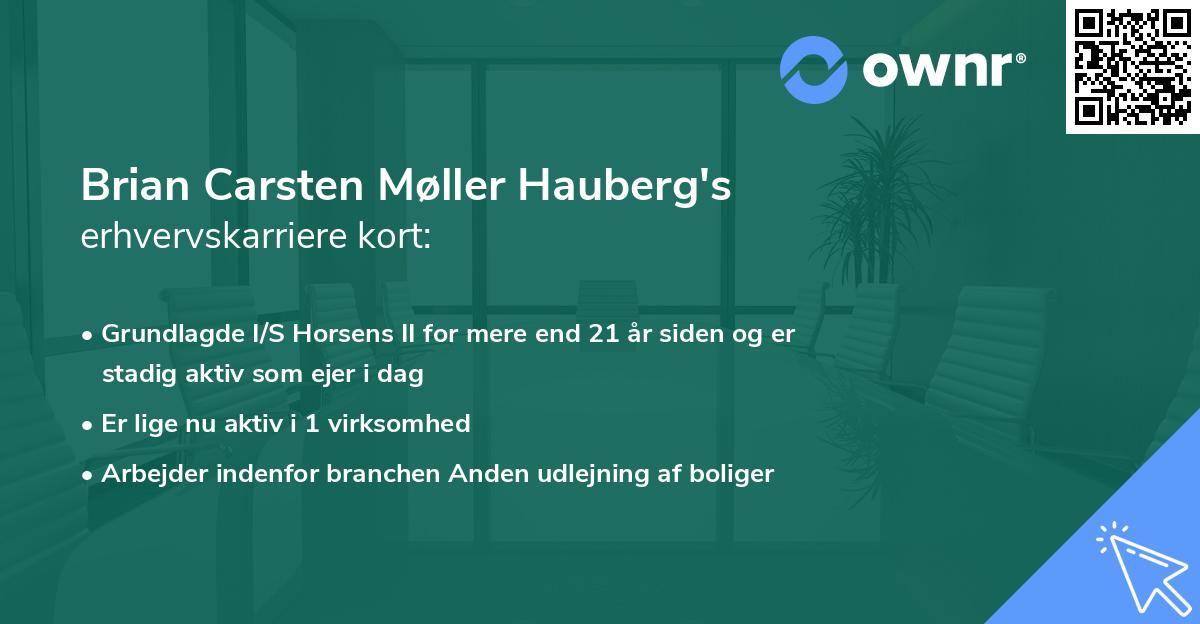 Brian Carsten Møller Hauberg's erhvervskarriere kort