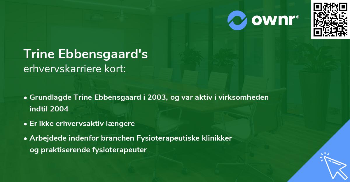 Trine Ebbensgaard's erhvervskarriere kort