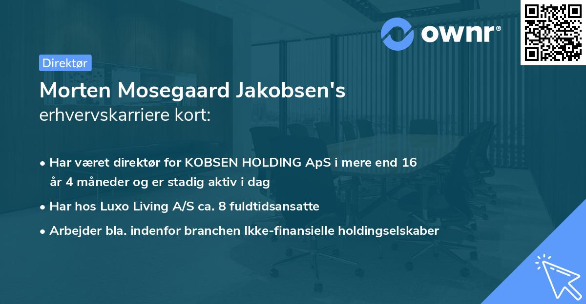 Morten Mosegaard Jakobsen's erhvervskarriere kort