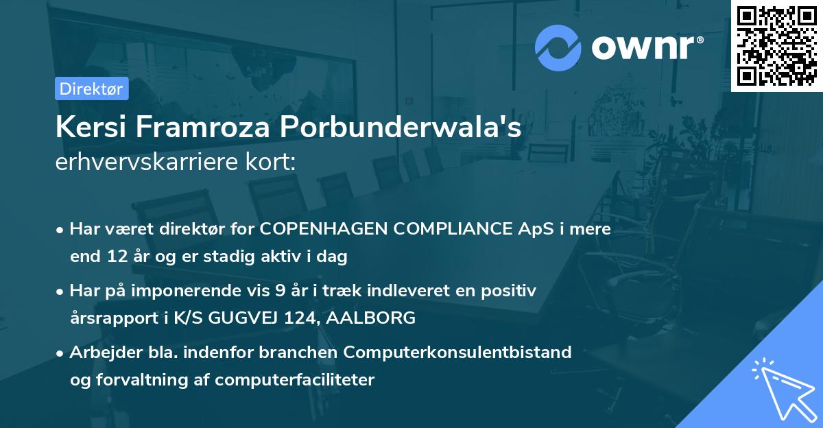 Kersi Framroza Porbunderwala's erhvervskarriere kort