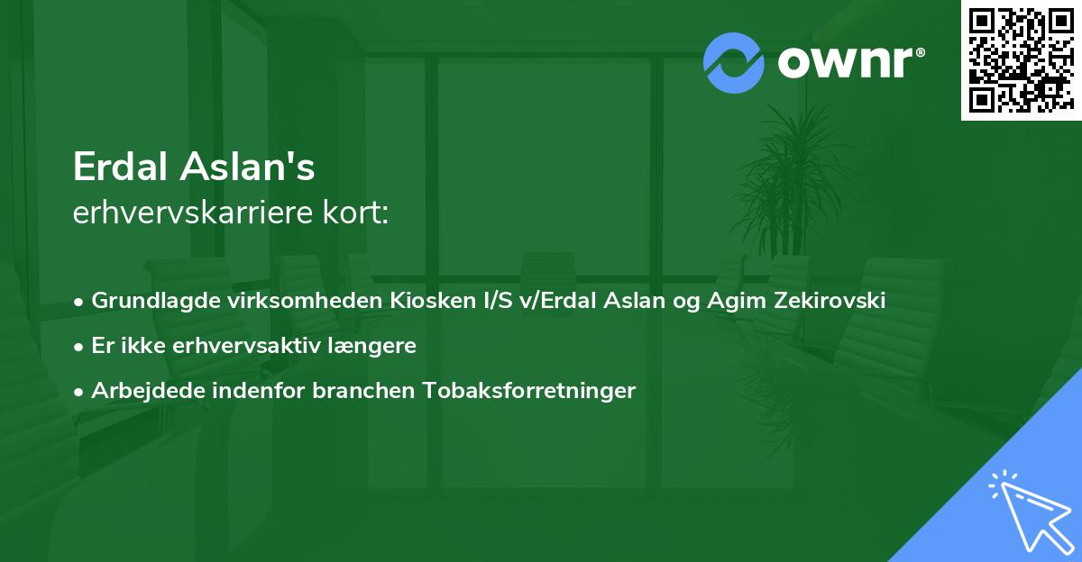 Erdal Aslan's erhvervskarriere kort