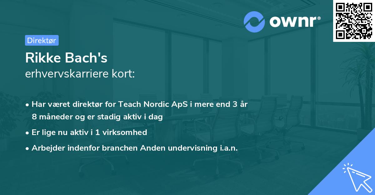 Rikke Bach's erhvervskarriere kort