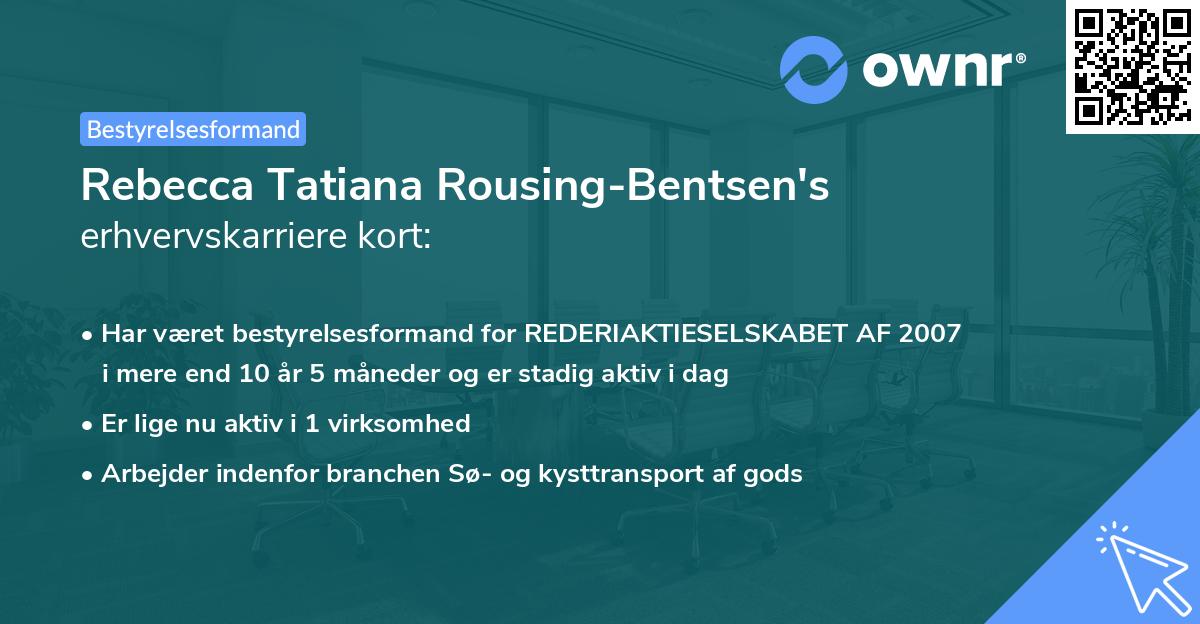 Rebecca Tatiana Rousing-Bentsen's erhvervskarriere kort