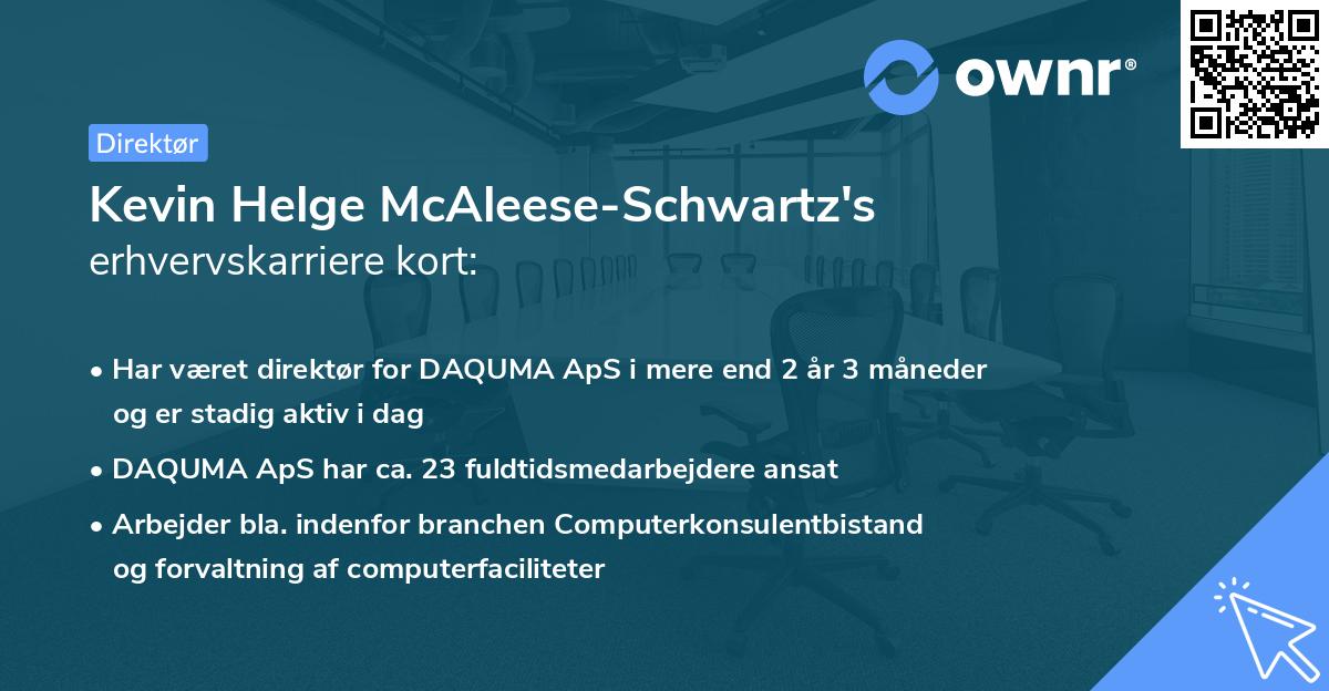 Kevin Helge McAleese-Schwartz's erhvervskarriere kort