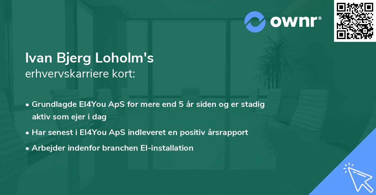 Ivan Bjerg Loholm's erhvervskarriere kort