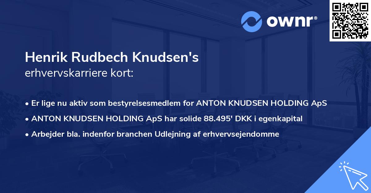 Henrik Rudbech Knudsen's erhvervskarriere kort