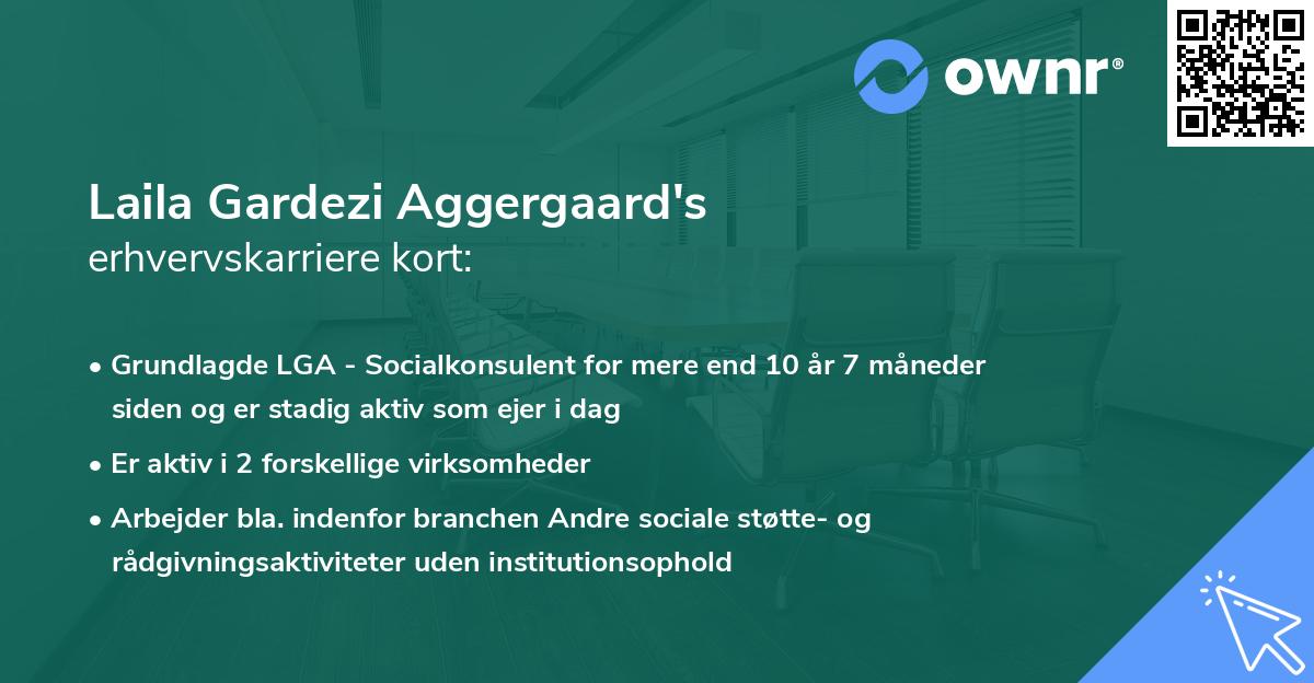 Laila Gardezi Aggergaard's erhvervskarriere kort