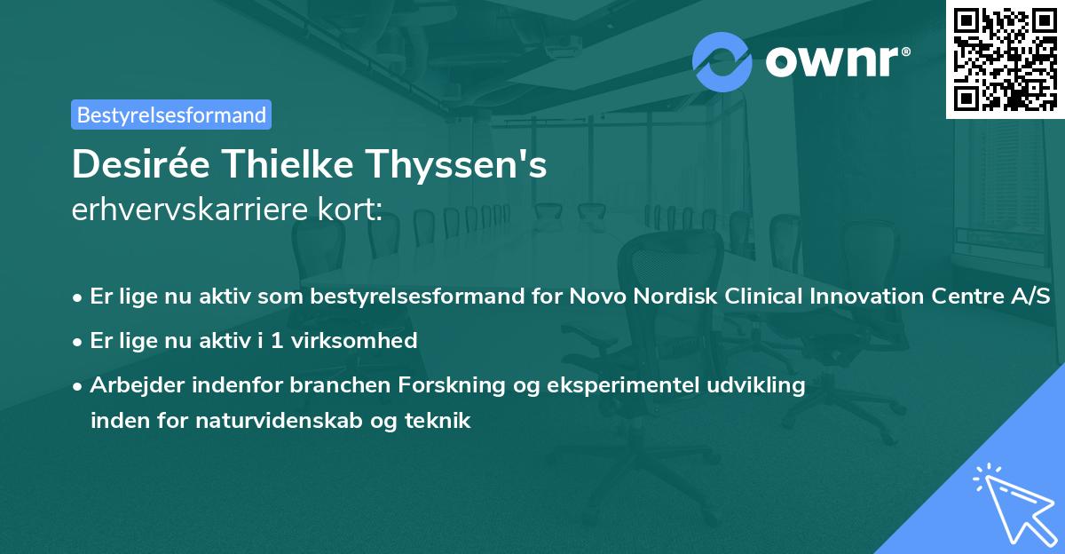 Desirée Thielke Thyssen's erhvervskarriere kort