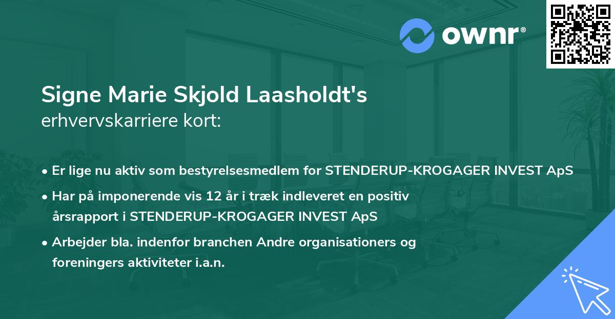 Signe Marie Skjold Laasholdt's erhvervskarriere kort