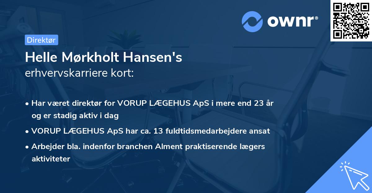 Helle Mørkholt Hansen's erhvervskarriere kort