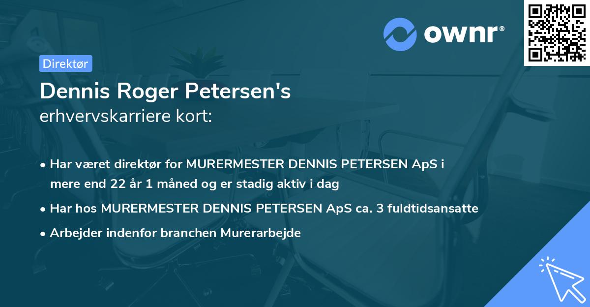 Dennis Roger Petersen's erhvervskarriere kort