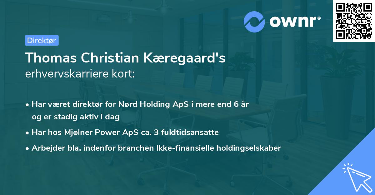 Thomas Christian Kæregaard's erhvervskarriere kort
