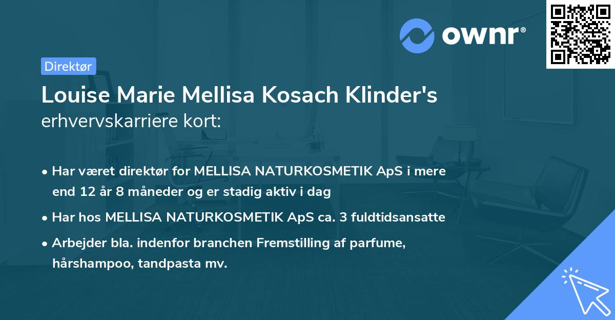 Louise Marie Mellisa Kosach Klinder's erhvervskarriere kort