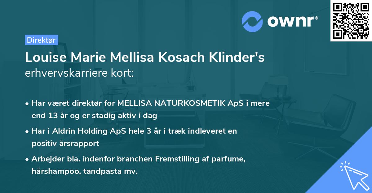 Louise Marie Mellisa Kosach Klinder's erhvervskarriere kort