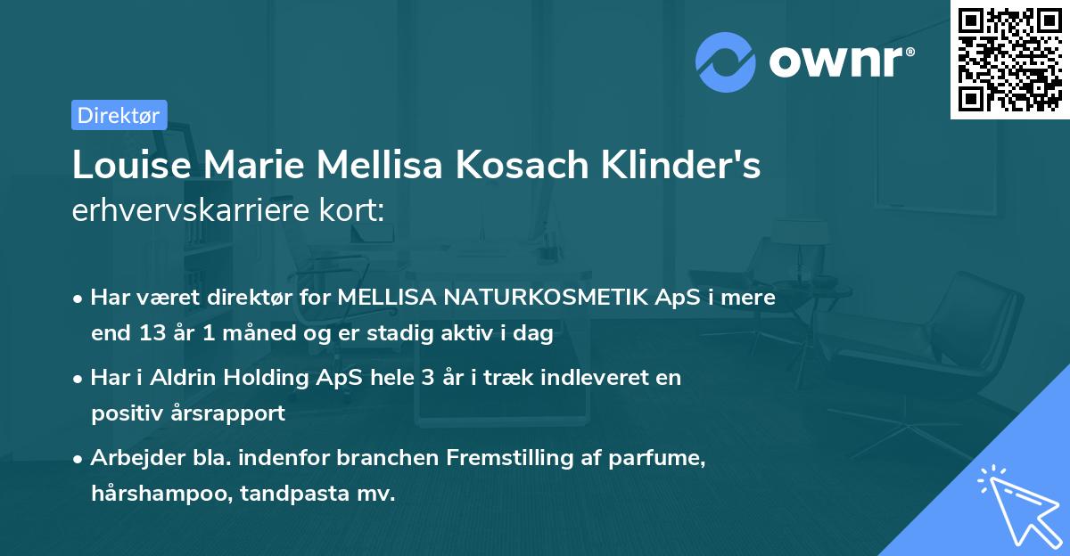 Louise Marie Mellisa Kosach Klinder's erhvervskarriere kort