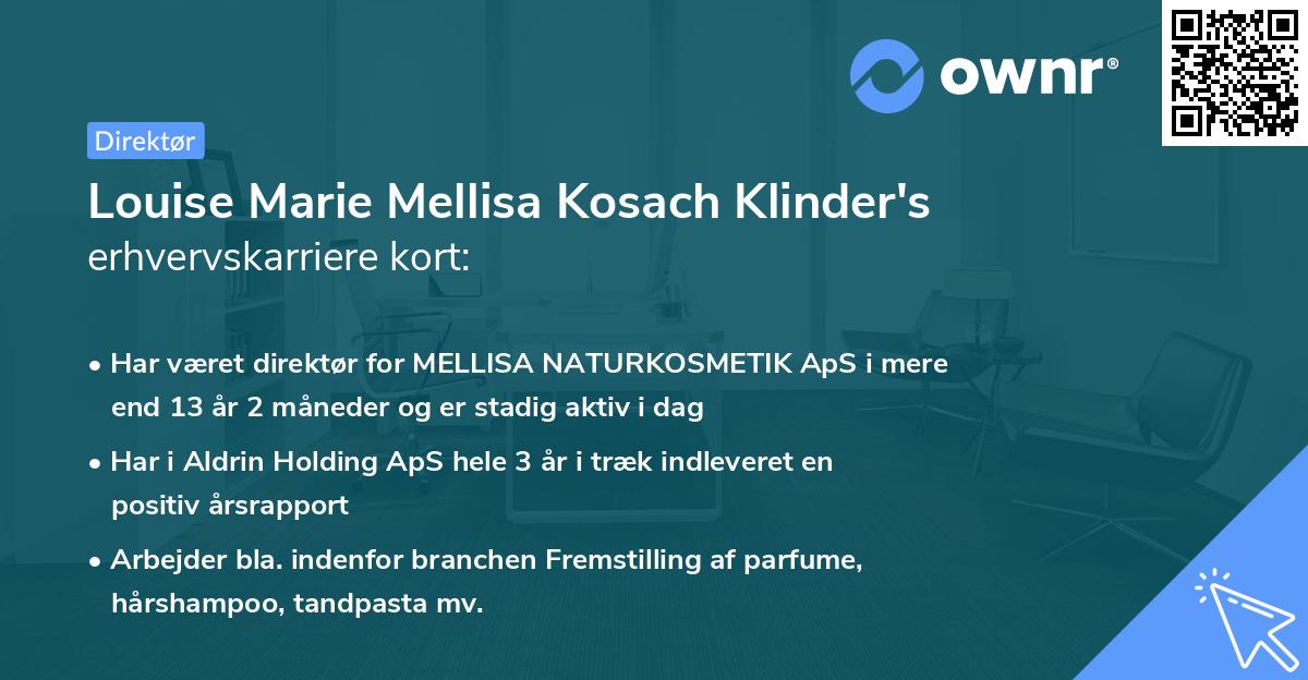 Louise Marie Mellisa Kosach Klinder's erhvervskarriere kort