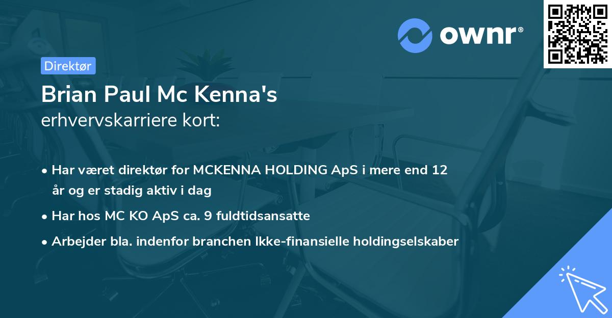 Brian Paul Mc Kenna's erhvervskarriere kort