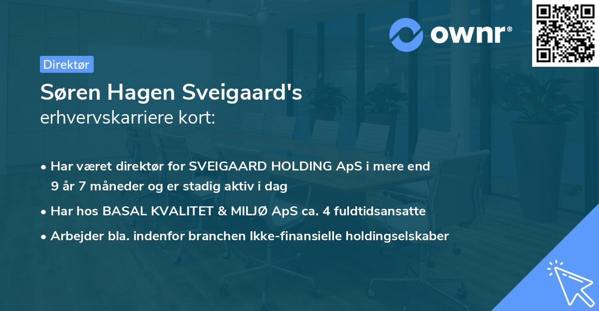 Søren Hagen Sveigaard's erhvervskarriere kort