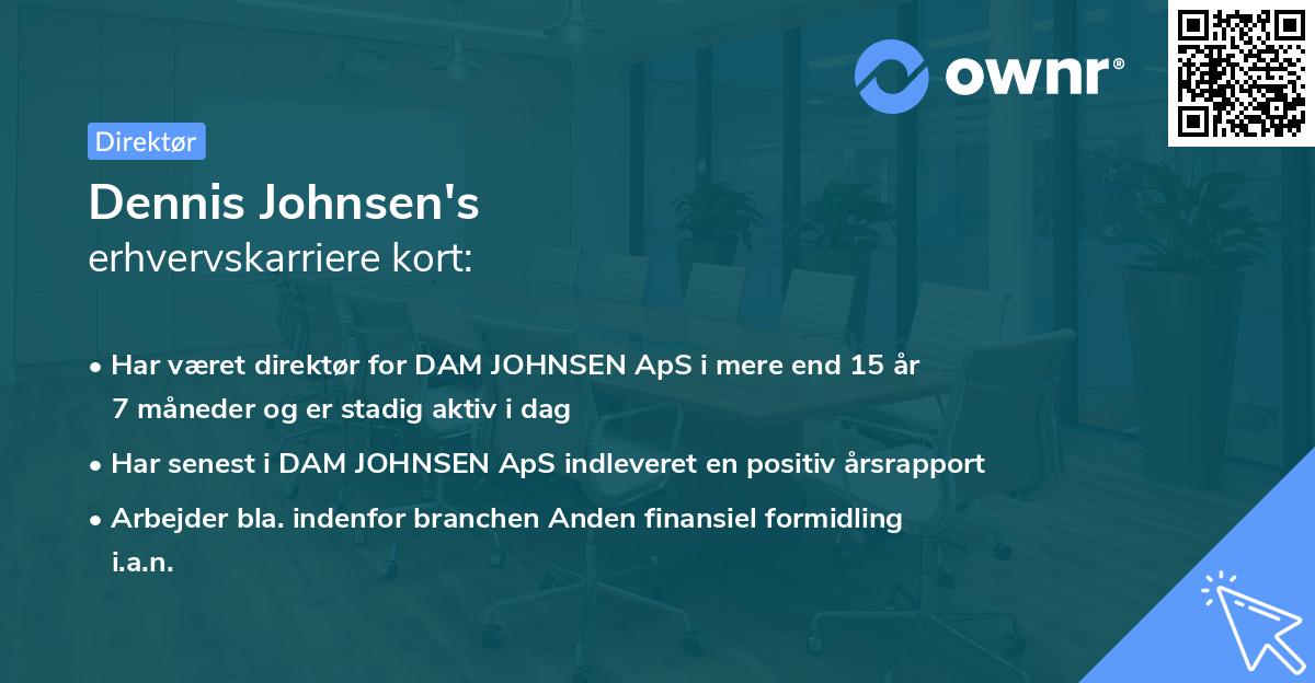 Dennis Johnsen's erhvervskarriere kort