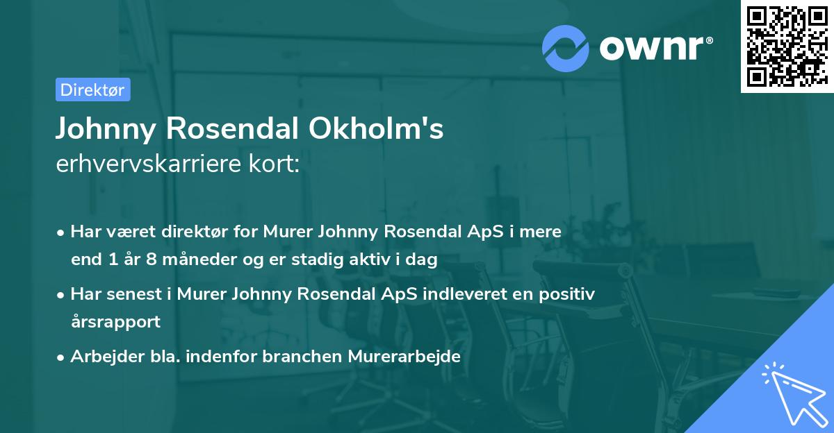 Johnny Rosendal Okholm's erhvervskarriere kort