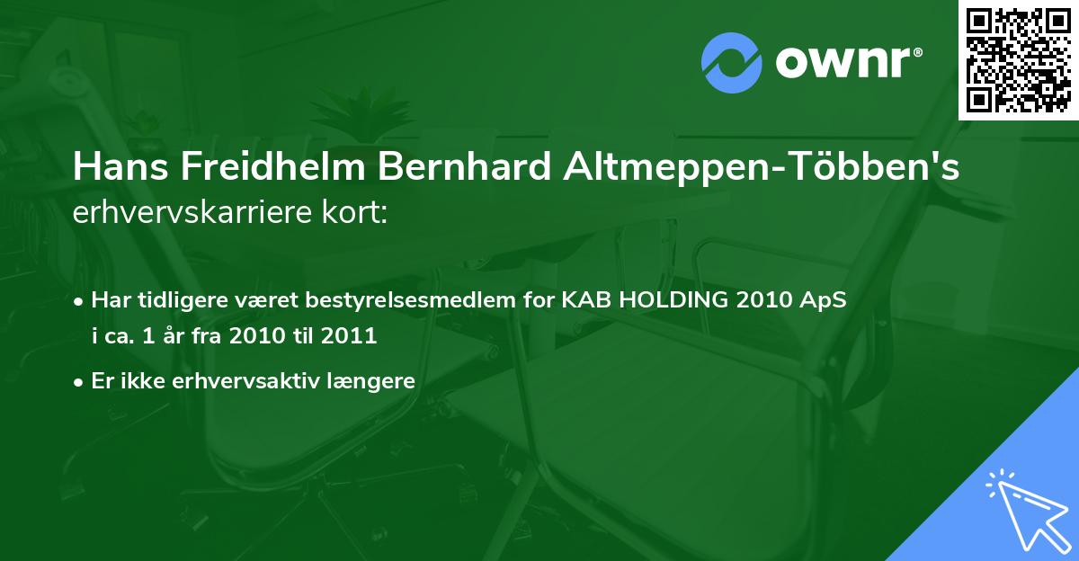 Hans Freidhelm Bernhard Altmeppen-Többen's erhvervskarriere kort