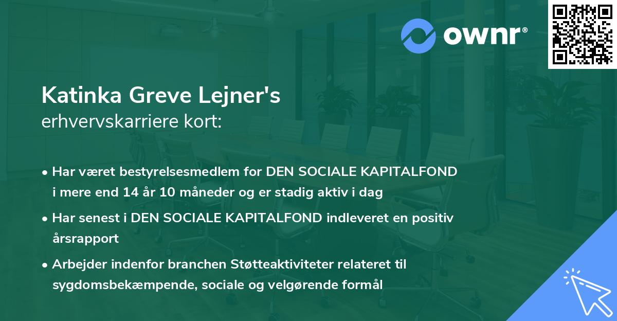 Katinka Greve Lejner's erhvervskarriere kort
