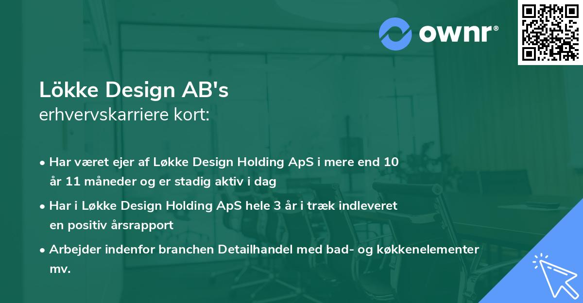 Lökke Design AB's erhvervskarriere kort