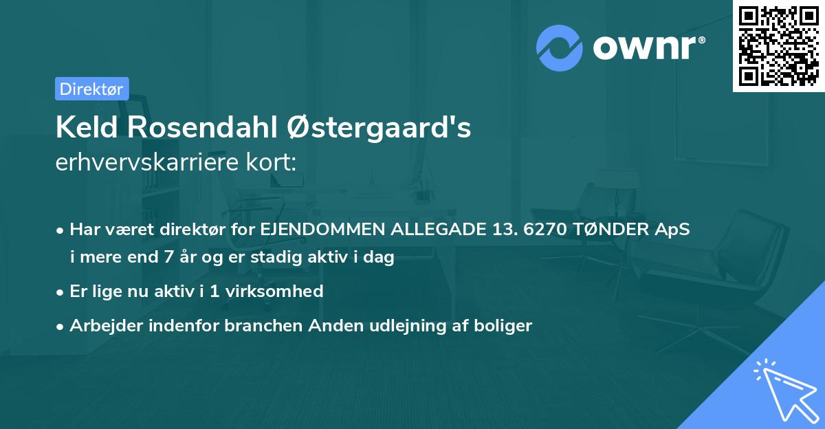 Keld Rosendahl Østergaard's erhvervskarriere kort
