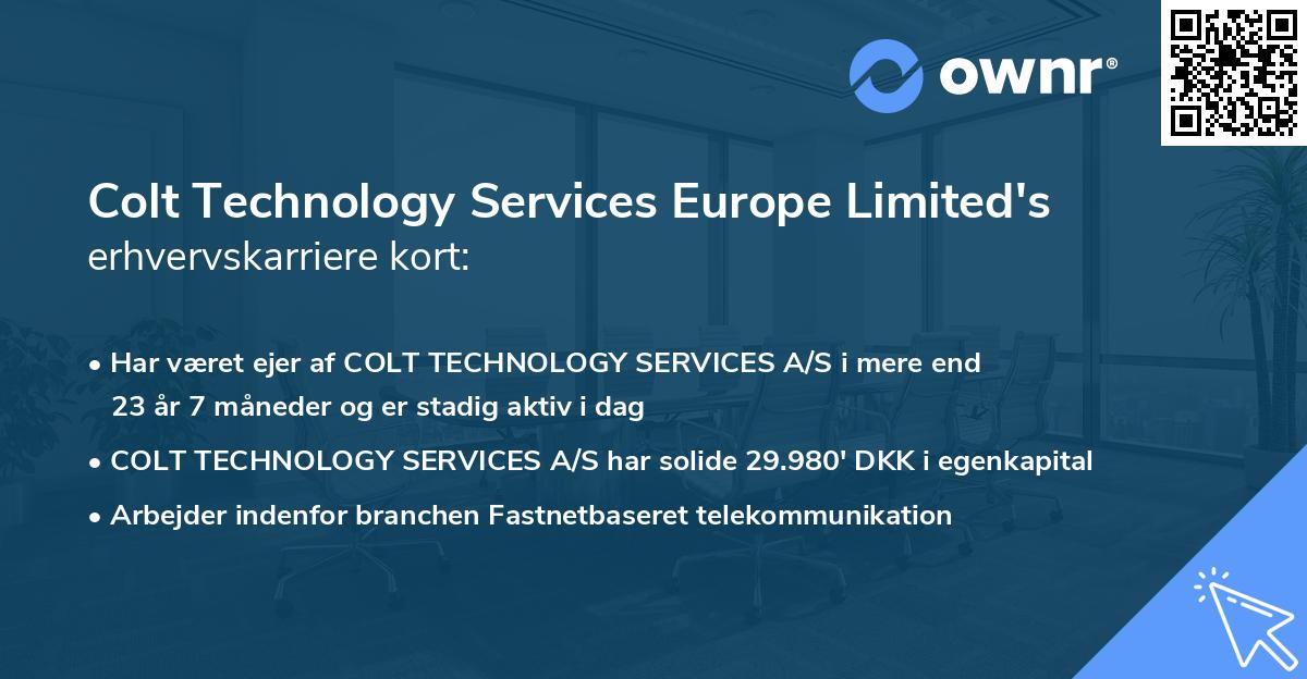 Colt Technology Services Europe Limited's erhvervskarriere kort