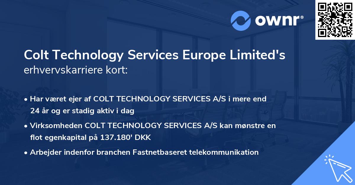 Colt Technology Services Europe Limited's erhvervskarriere kort