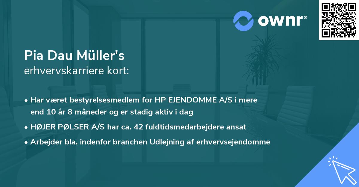 Pia Dau Müller's erhvervskarriere kort