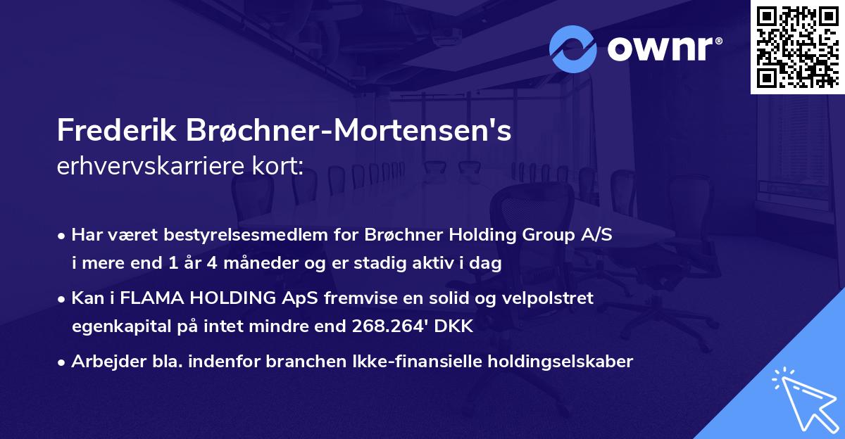 Frederik Brøchner-Mortensen's erhvervskarriere kort