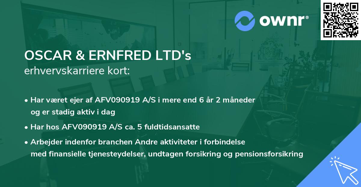 OSCAR & ERNFRED LTD's erhvervskarriere kort