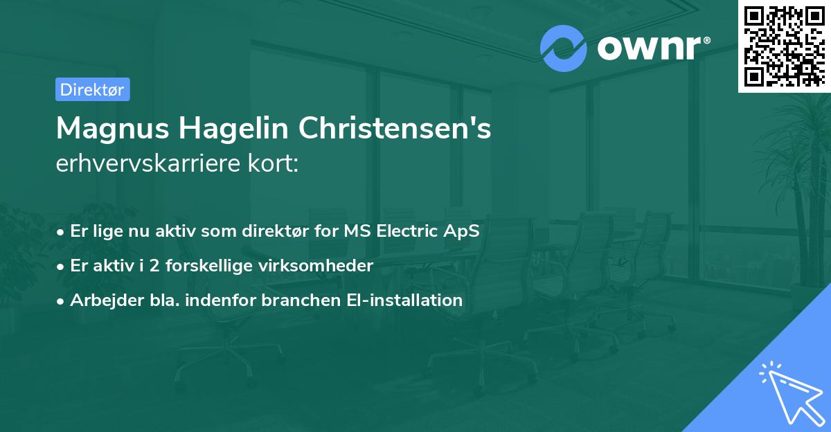 Magnus Hagelin Christensen's erhvervskarriere kort