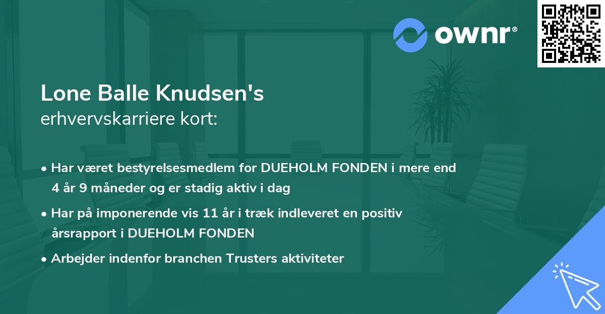 Lone Balle Knudsen's erhvervskarriere kort