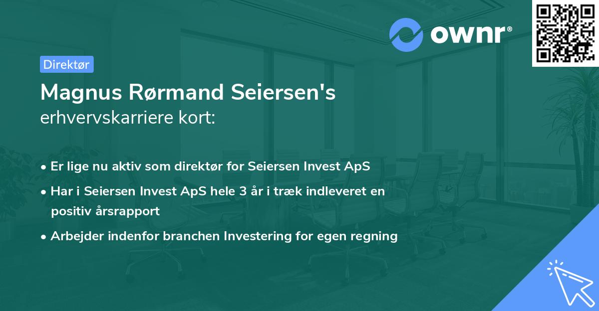 Magnus Rørmand Seiersen's erhvervskarriere kort
