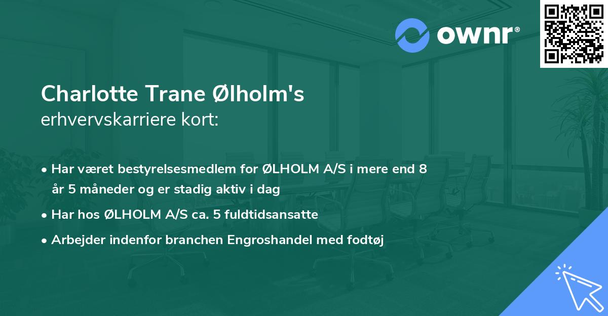 Charlotte Trane Ølholm's erhvervskarriere kort