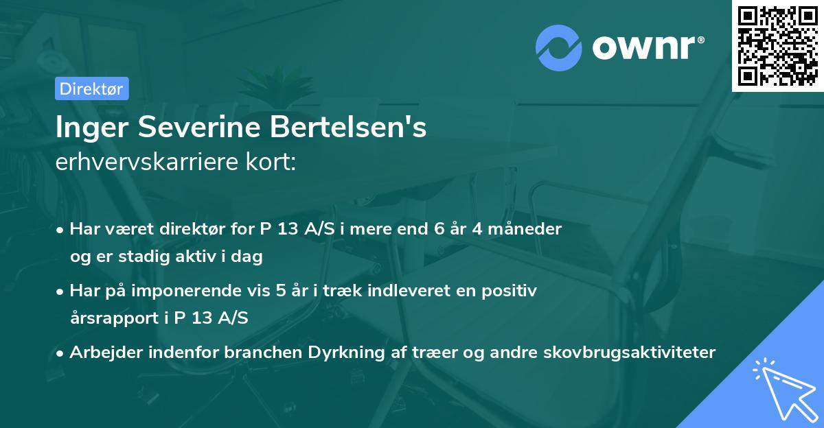 Inger Severine Bertelsen's erhvervskarriere kort