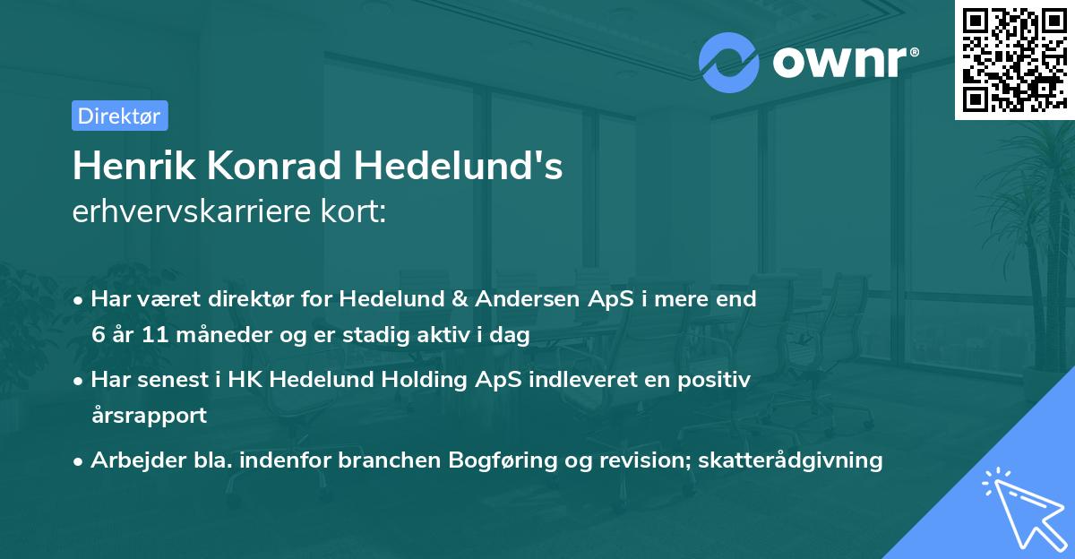 Henrik Konrad Hedelund's erhvervskarriere kort