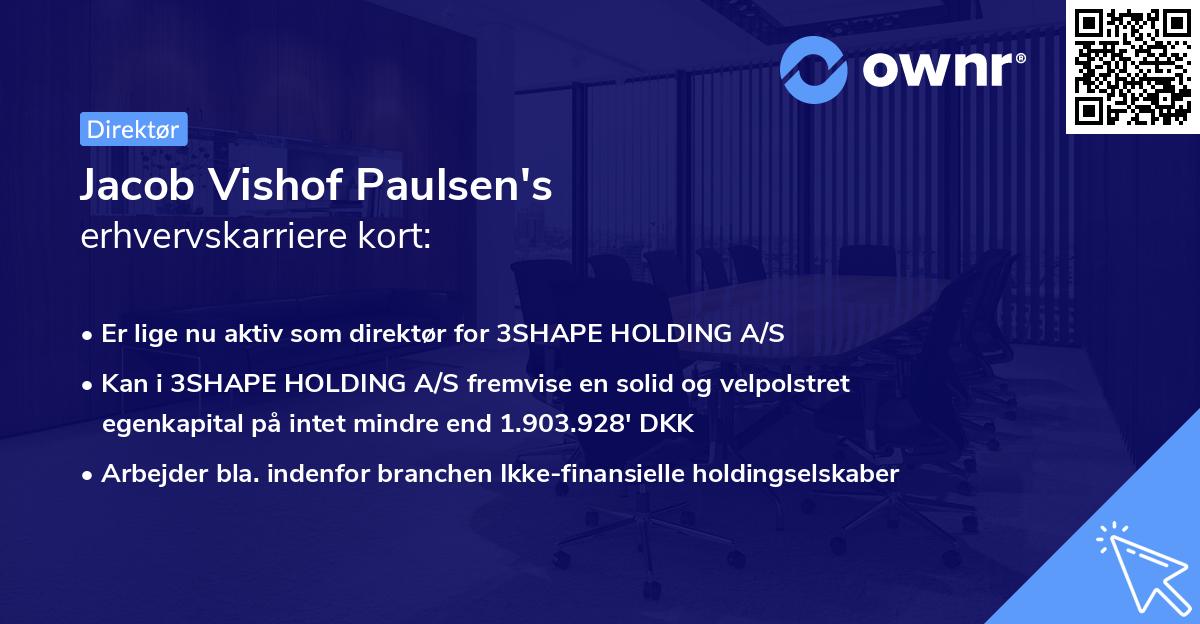 Jacob Vishof Paulsen's erhvervskarriere kort